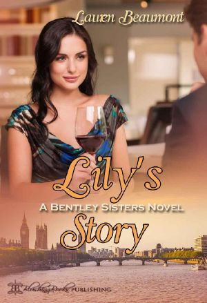 [Bentley Sisters 02] • Lily's Story